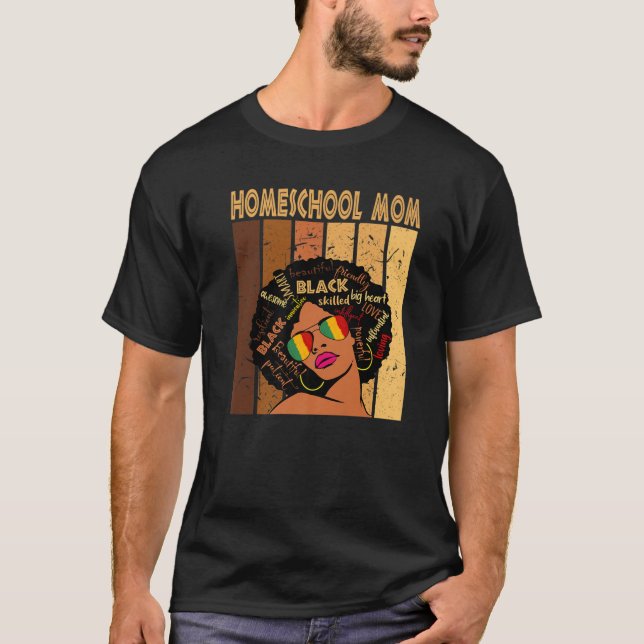 Homeschool Mama Afro Afro American Black History T-Shirt (Vorderseite)