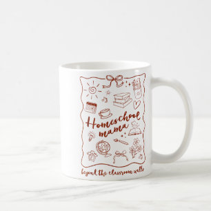 Homeschool Mama Homeschooling jenseits der Klassen Kaffeetasse