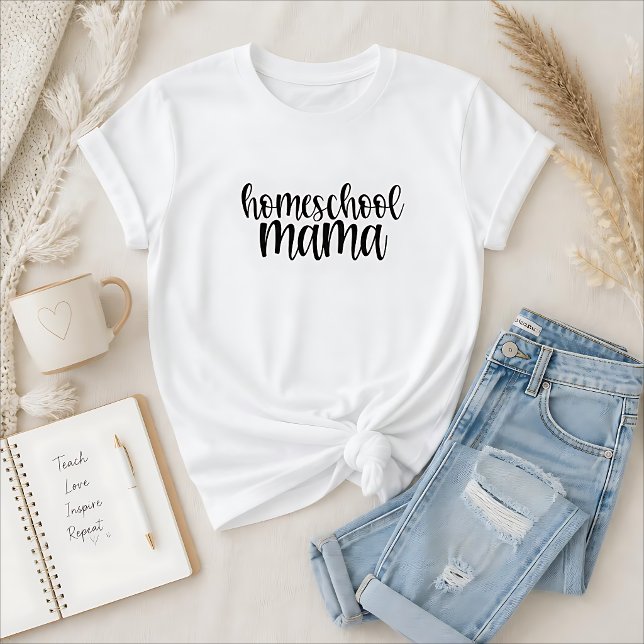 Homeschool Mama T-Shirt (Von Creator hochgeladen)