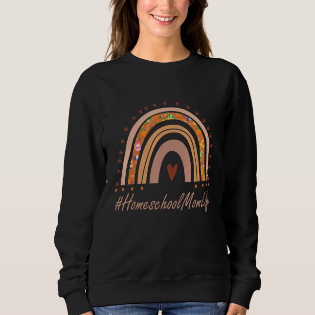 Homeschool Mom Life Distance Learning Lifestyle Ed Sweatshirt (Vorderseite)