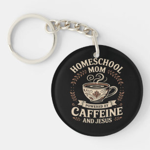 Homeschool-Mutter, angetrieben von Koffein und Jes Schlüsselanhänger