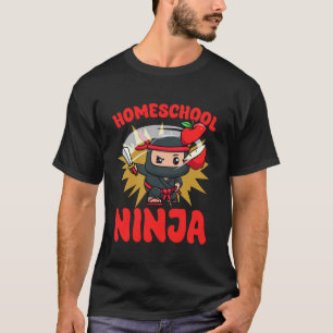 Homeschool Ninja Homeschool-Mutter Lehrer Erzieher T-Shirt