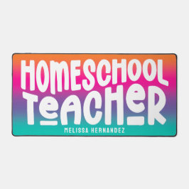 Homeschool Teacher | Text Design Colorful Ombre Schreibtischunterlage