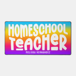 Homeschool Teacher | Text Design Rainbow Ombre Schreibtischunterlage