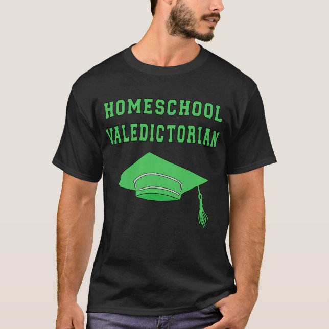Homeschool Valedictorian-Produkte T-Shirt (Vorderseite)