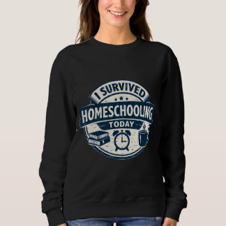 Homeschooling Survival Sweatshirt