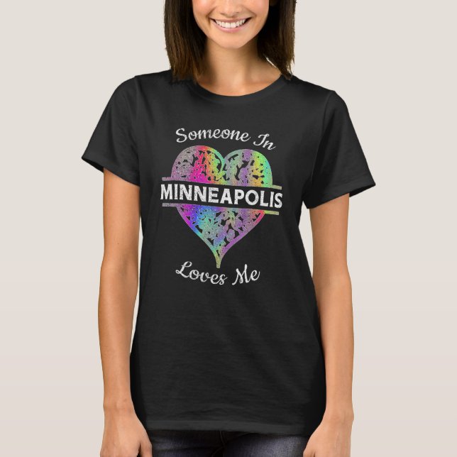 Hometown Rainbow Pride Heart Someone in Minneapoli T-Shirt (Vorderseite)