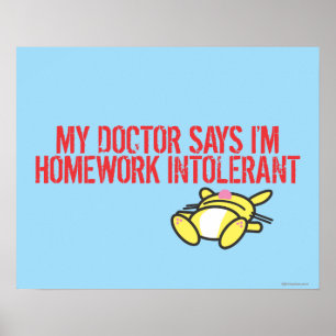 Homework Intollerant Poster