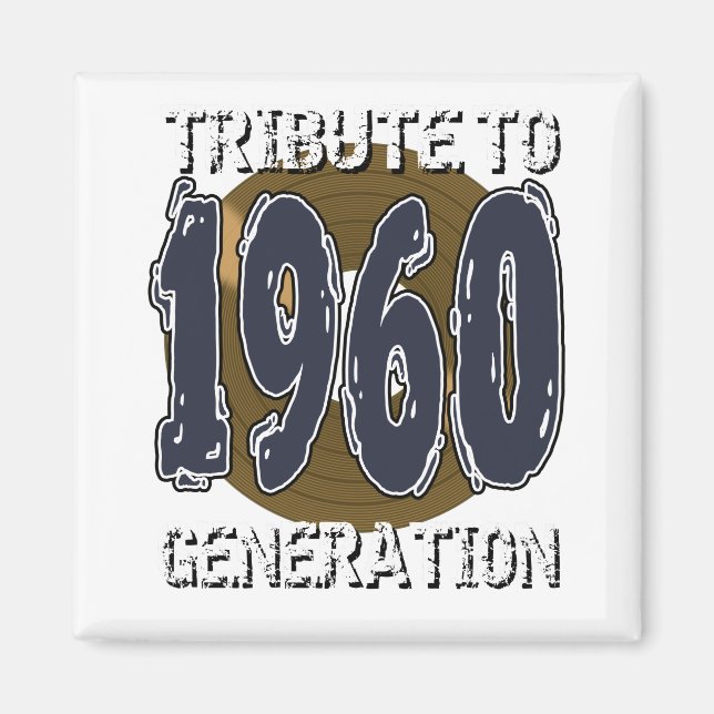 Hommage an den Jahrestag der Generation 1960 Magnet (Vorne)