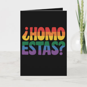 Homo Estas Funny Spanish Mexican Gay Ally LGBTQ Karte
