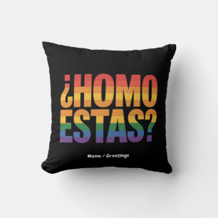 Homo Estas Spanish Mexican Funny Gay Pride Month Kissen