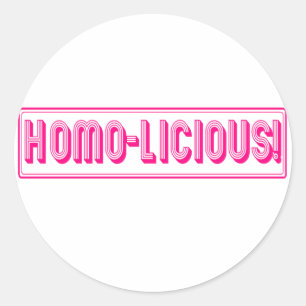 Homo-licious! Runder Aufkleber