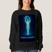 Homo Luminous - The Light Bringer Sweatshirt Women