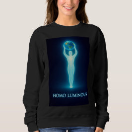 Homo Luminous - The Light Bringer Sweatshirt Women