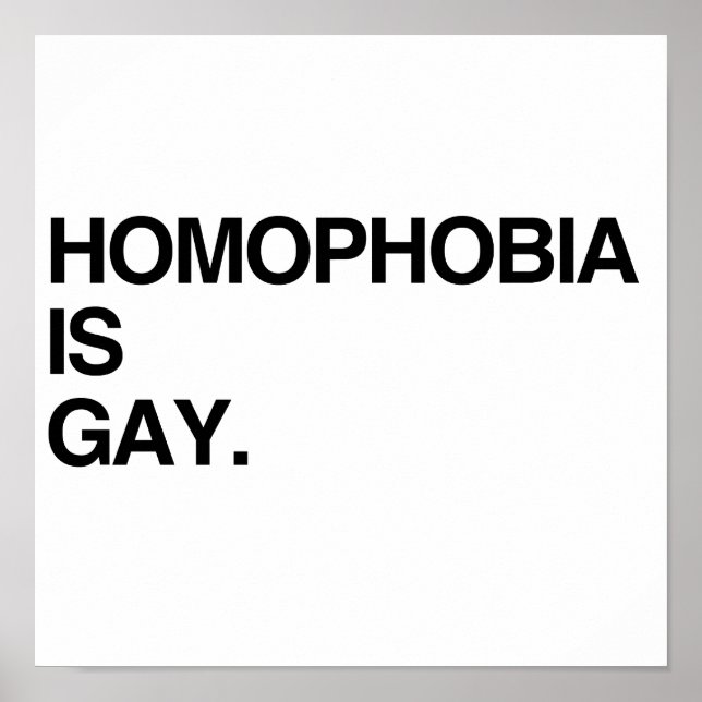 HOMOPHOBIA IST GAY POSTER (Vorne)
