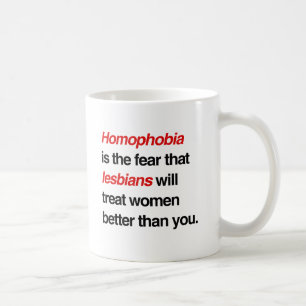 HOMOPHOBIE IST DIE ANGST, DASS LESBEN MÄNNER BEHAN TASSE