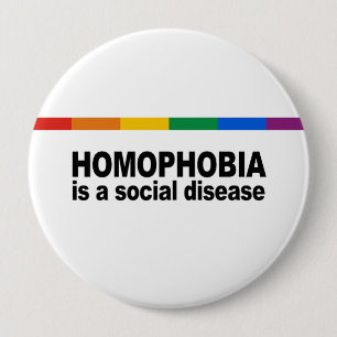 Homophobie ist eine Sozialkrankheit Button
