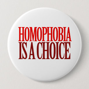 HOMOPHOBIE IST EINE WAHL BUTTON