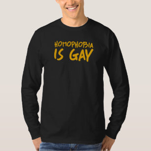 Homophobie ist Gay Gay Pride Joke Party Ästhetik T-Shirt