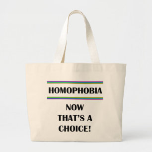 Homophobie....Nun, das ist eine Wahl! Jumbo Stoffbeutel