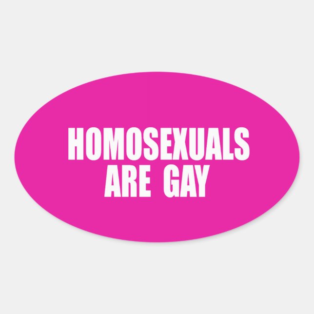HOMOSEXUALE SIND GEPÄCKT OVALER AUFKLEBER (Vorderseite)