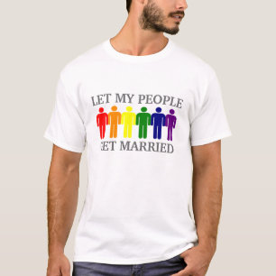 Homosexuelle Ehe Ließ meinen Leuten Verheiratet zu T-Shirt