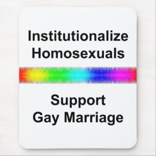 Homosexuelle institutionalisieren ...Gay Marriag u Mousepad