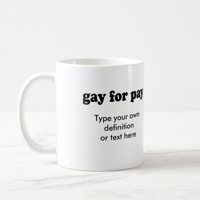 HOMOSEXUELLES FÜR LOHN KAFFEETASSE (Links)