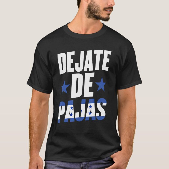 Honduras Flag T - Shirt Catracho Pride Dejate De P (Vorderseite)
