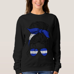 Honduras-Flagge Unordentlicher Dutt Haare Honduran Sweatshirt