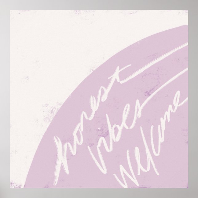 Honest Vibes Welcome - Lavender Poster (Vorne)