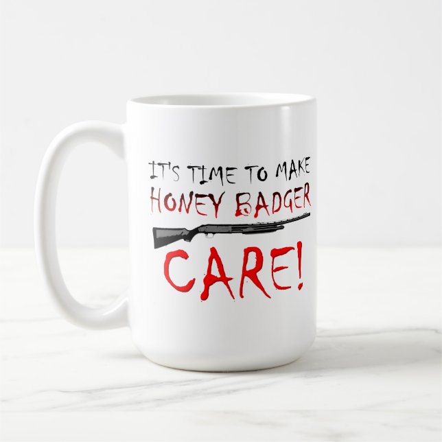 Honey Badger Care Tasse (Links)