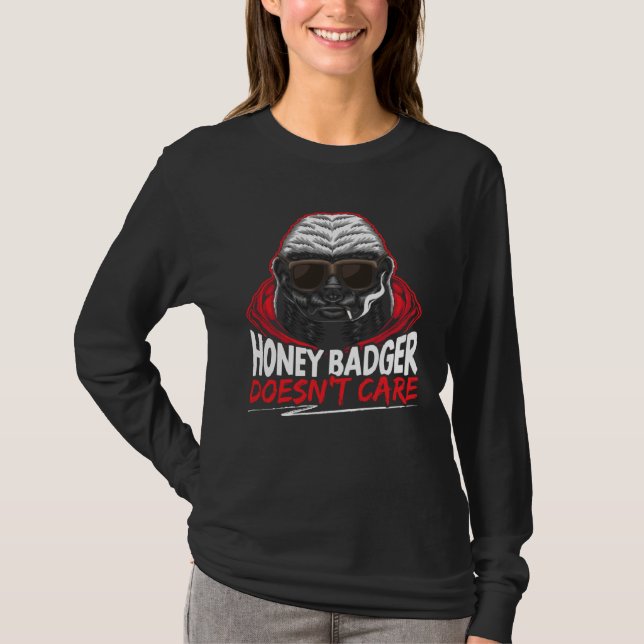 Honey Badger Doesn t Care Animal Honey Badger   1 T-Shirt (Vorderseite)