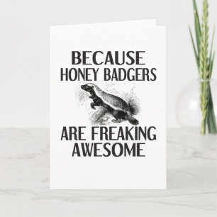 Honey Badger gibt Animal Honey Badger Lover Karte