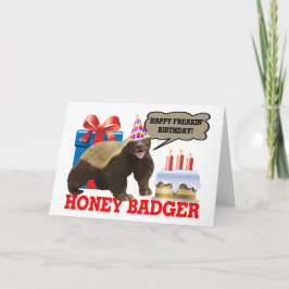 Honey Badger Happy Freakin' Geburtstag Karte