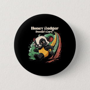 Honey Badger kümmert sich nicht um Süße Tier Lover Button
