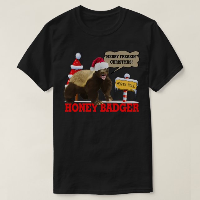 Honey Badger Merry Freakinx27 Weihnachten T-Shirt (Design vorne)