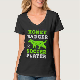 Honey Badger & Soccer Player kümmert sich nicht um T-Shirt