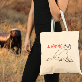 Honey Badger u wom8 lustige Wortspiel Zitat Tragetasche