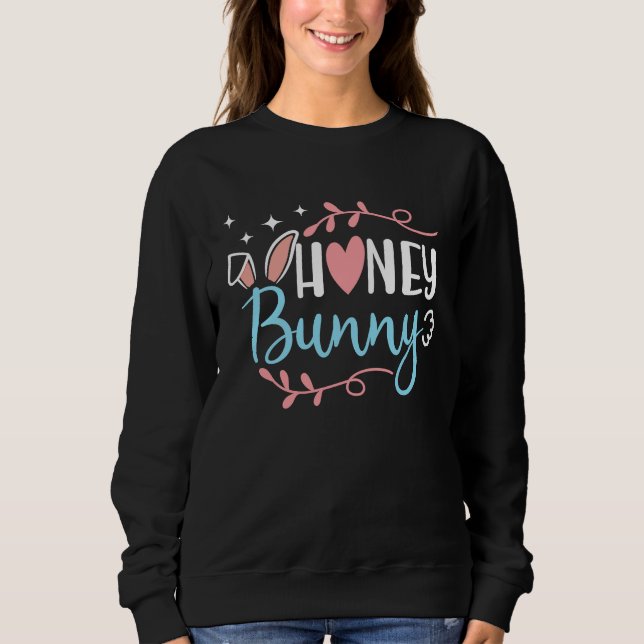 Honey Bunny Cute Trendy Girly Easter Sunday Rabbit Sweatshirt (Vorderseite)