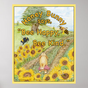 Honey Bunny sagt "Bee Happy, Bee Kind" Poster