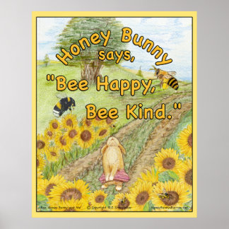 Honey Bunny sagt "Bee Happy, Bee Kind" Poster