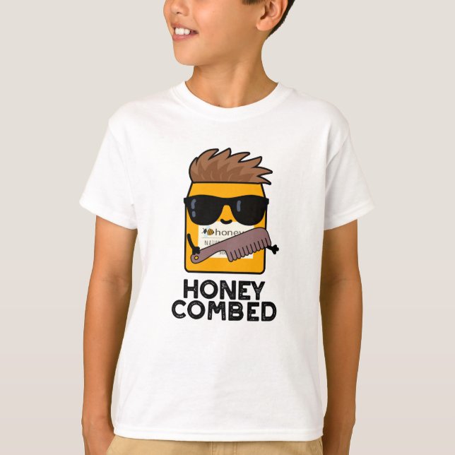 Honey Combed Funny Honey Pun T-Shirt (Vorderseite)