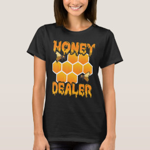 Honey Dealer Honeycomb Biene Bienenstockbiene Bien T-Shirt