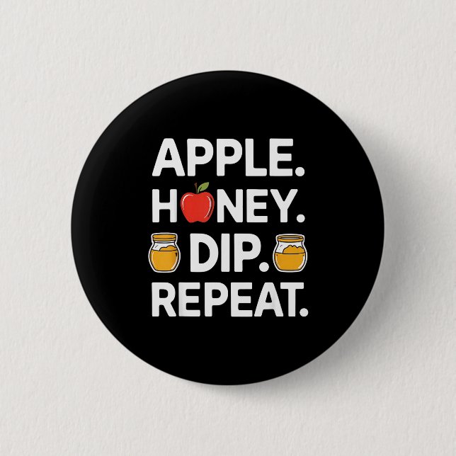 Honey Dip Repeat Lustiges Rosh Hashanah Jüdisches  Button (Vorderseite)