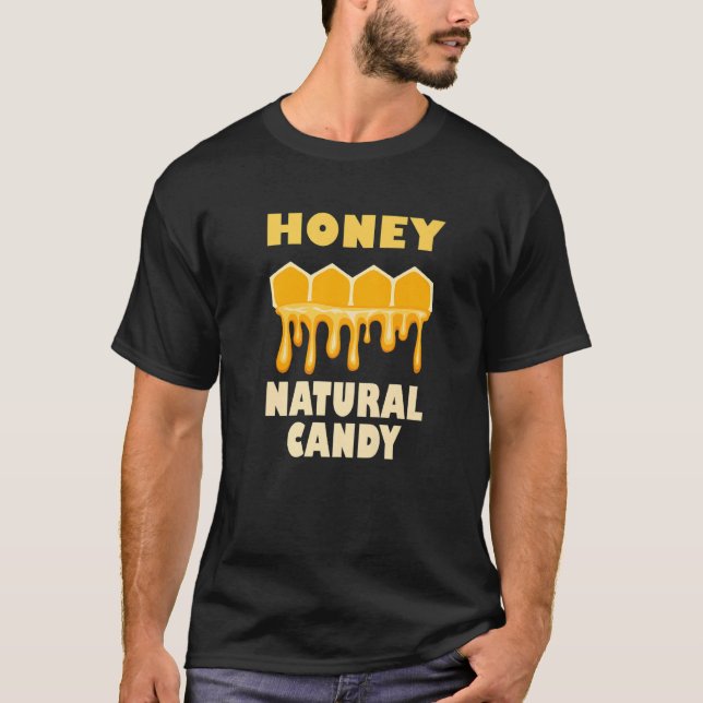 Honey Nature Ironic Saying Cute Bees Wildlife   T-Shirt (Vorderseite)