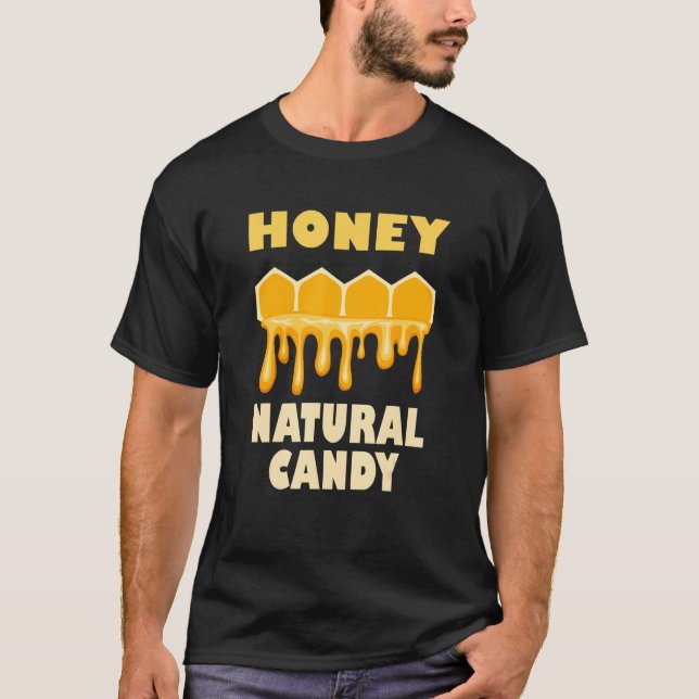 Honey Nature Ironic Sprichwort Niedlich Bienen Wil T-Shirt (Vorderseite)