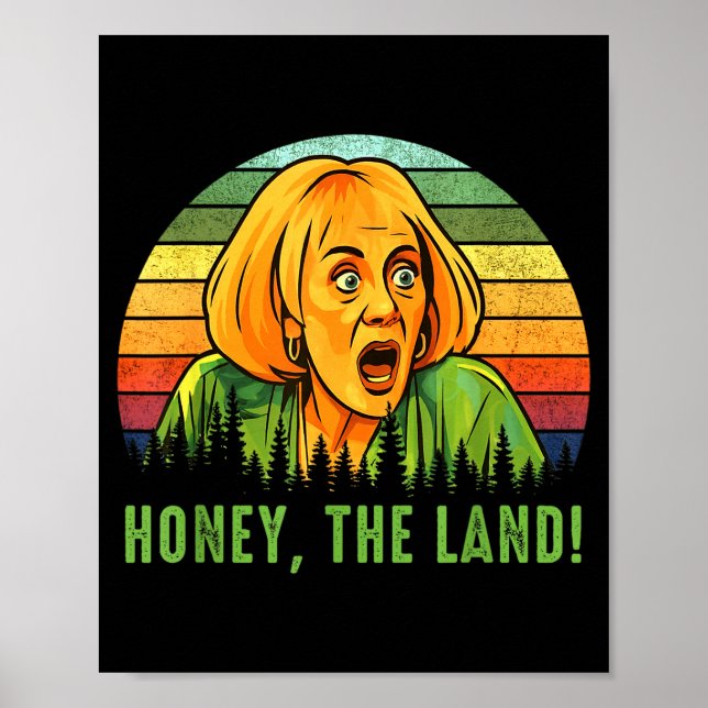 Honey The Land Funny Retro Sunset Forest  Poster (Vorne)