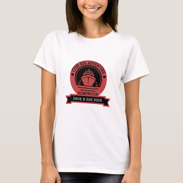 Honeymoon Cruise T-Shirt (Vorderseite)