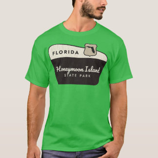 Honeymoon Island Staat Park Florida Begrüßungszeic T-Shirt